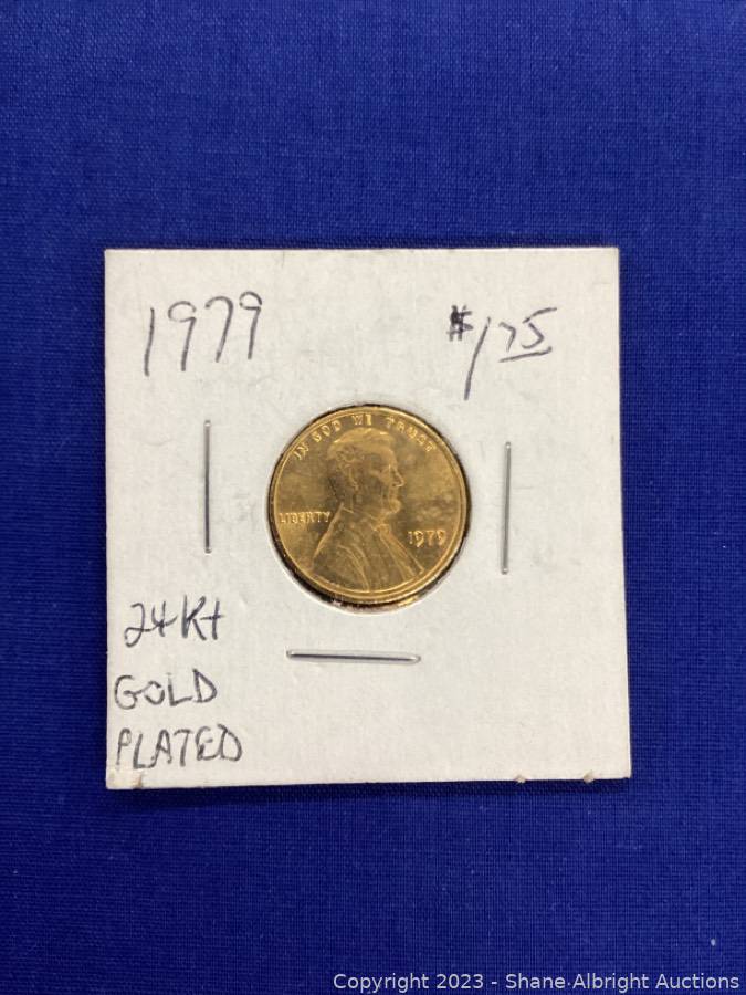 1979-24 karat gold plated Lincoln penny. Auction | Shane Albright Auctions